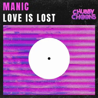 Love Is Lost by Manic