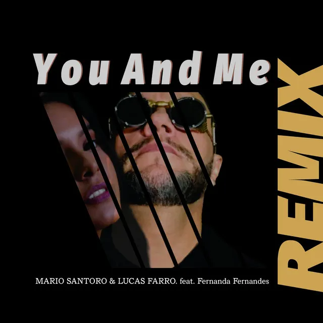 You and Me - Remix