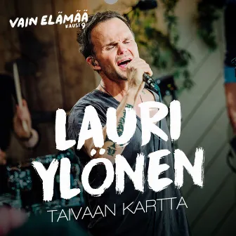 Taivaan kartta (Vain elämää kausi 9) by Lauri Ylönen