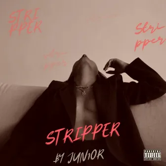 Stripper by Jun1or