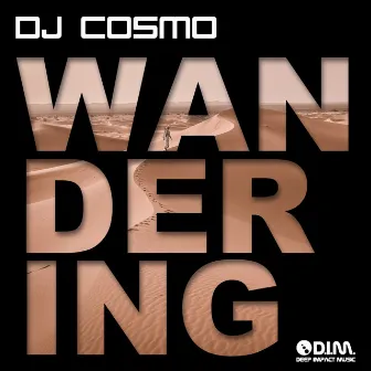 Wandering (Classic Club Mix) by DJ Cosmo