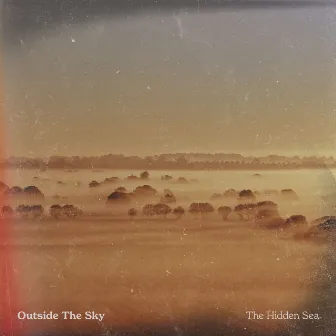 The Hidden Sea by Outside The Sky