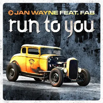 Run to You by Jan Wayne