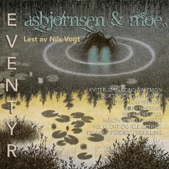 Asbjørnsen & Moe eventyr 4 by Asbjørnsen og Moe