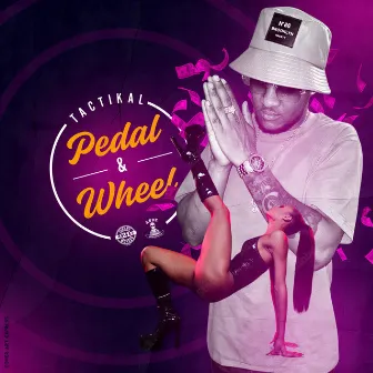 Pedal & Wheel by Tactikal