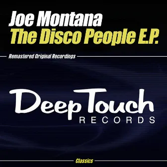 The Disco People E.P. by Joe Montana