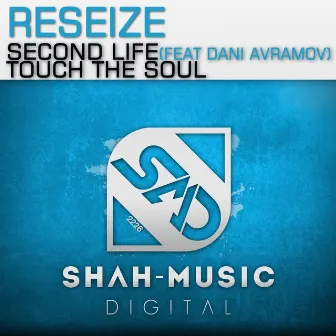 Second Life EP (feat. Dani Avramov) by ReSeize