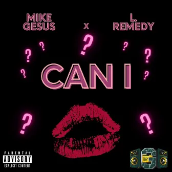 Can I by Mike Gesus