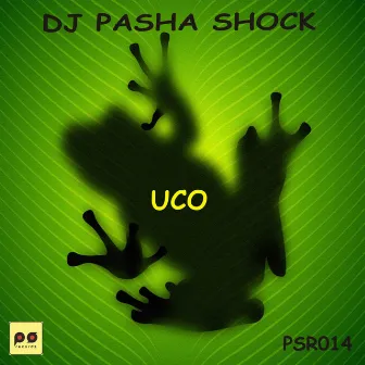 Uco by Dj Pasha Shock