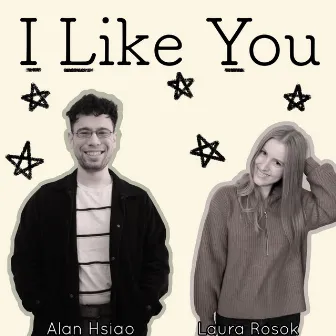 I Like You by Alan Hsiao