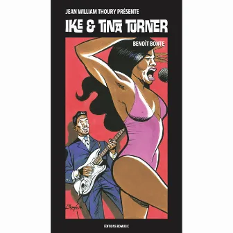 BD Music Presents Ike & Tina Turner by Ike Turner