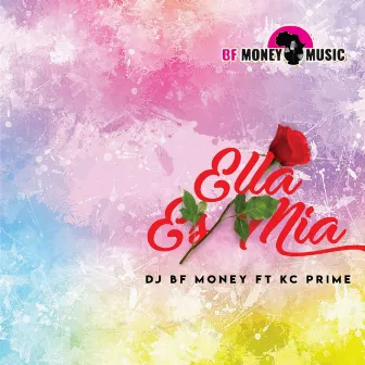 Ella Es Mia by DJ BF Money