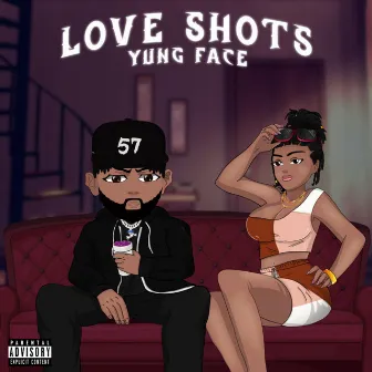 Love Shots Pt.2 by Yung Face