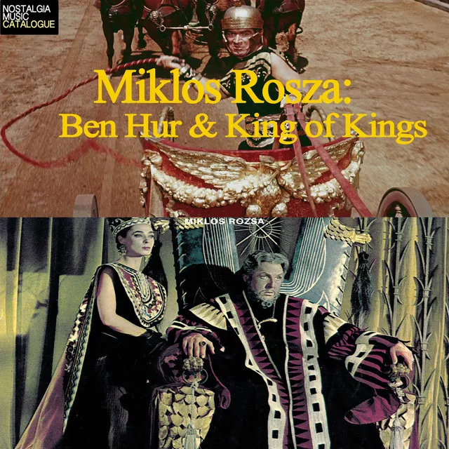 Miklos Rosza: Ben-Hur & King of the Kings