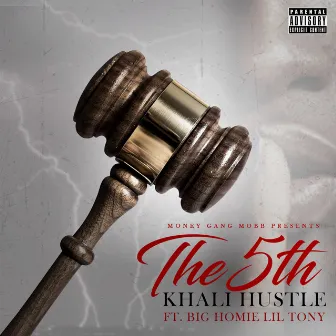 The 5th by Khali Hustle