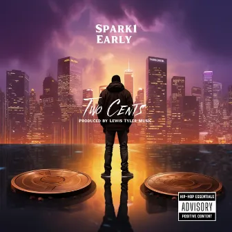 Two Cents by Spark1Early