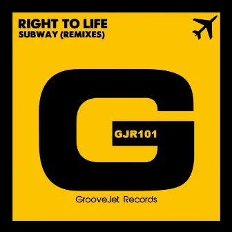 Subway (Remixes) by Right To Life