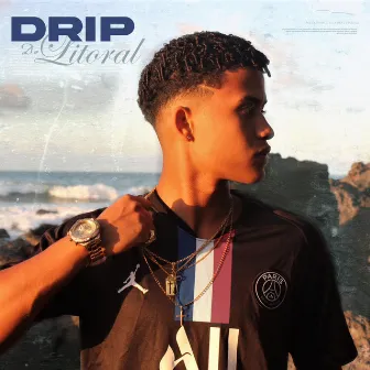 Drip do Litoral by 