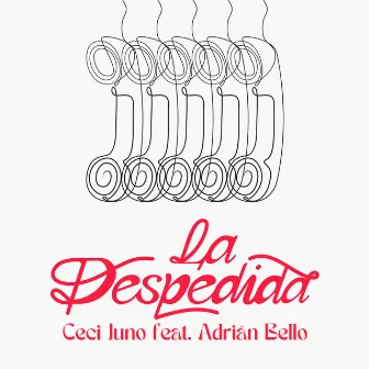 La Despedida by Ceci Juno