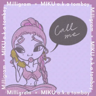 Call me by miku a.k.a.tomboy