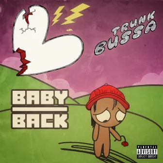 Baby Back by Trunk Bussa