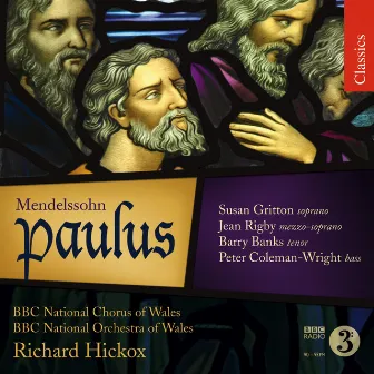 Mendelssohn: Paulus by Peter Coleman-Wright