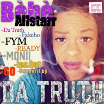 Da Truth by Roostar da Martian