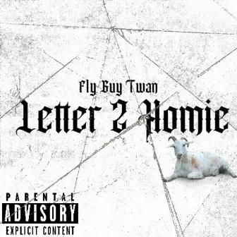 Letter 2 Homie by JayT1800