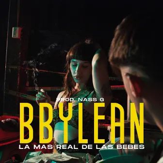 La Más Real de las Bebes by Bby Lean