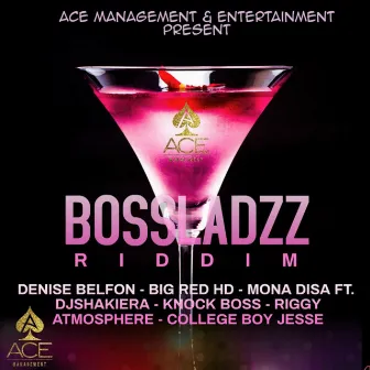 BOSSLADZZ RIDDIM by BOSSLADZZ RIDDIM