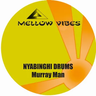 Nyabinghi Drums by Murray Man