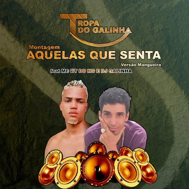 Montagem - Aquelas que Senta VS Mangueira