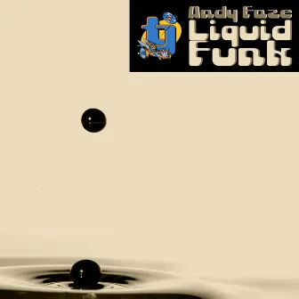 Liquid Funk by Andy Faze