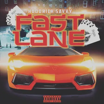 FastLane by HoodRich Savvy