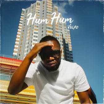 Hum Hum by Velko