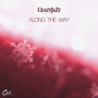 Along The Way by CrazyJaZz