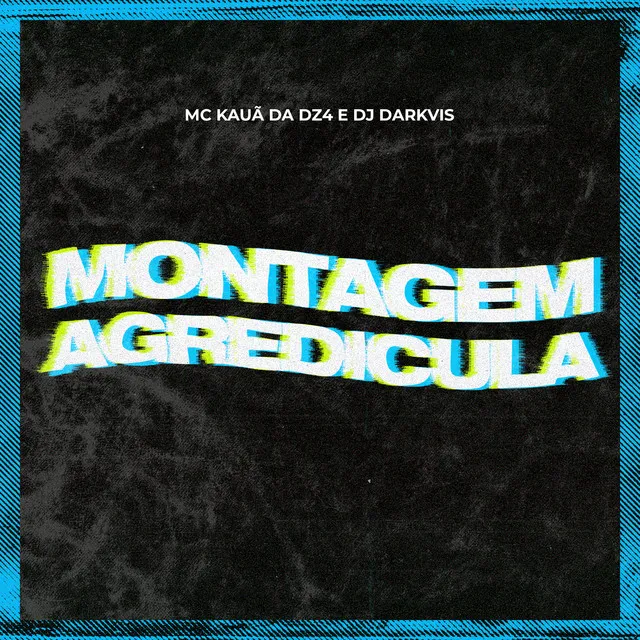 Montagem Agredicula