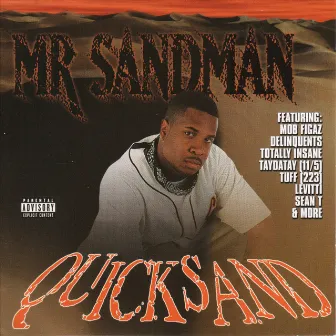 Quicksand by Mr. Sandman