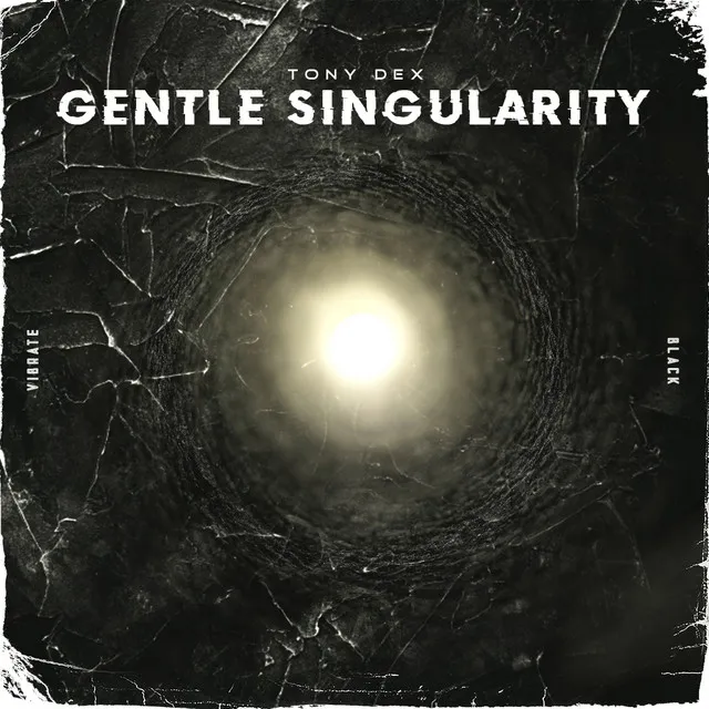 Gentle Singularity - Extended Mix