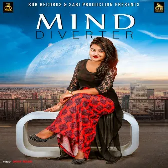 Mind Diverter by Sony Maan