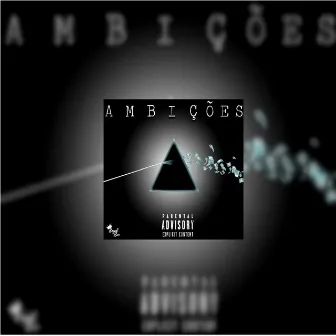 Ambições by Chaga$