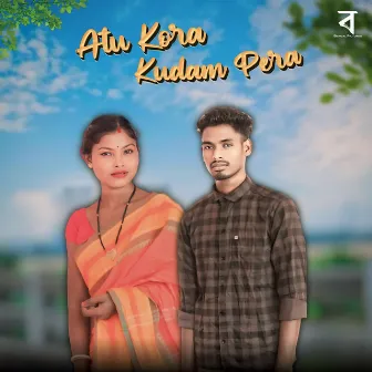 Atu Kora Kudam Pera by Rali Tudu