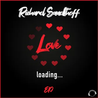 Love Loading ... EP by Richard Saadthoff