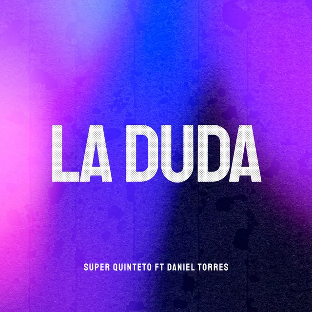 La Duda