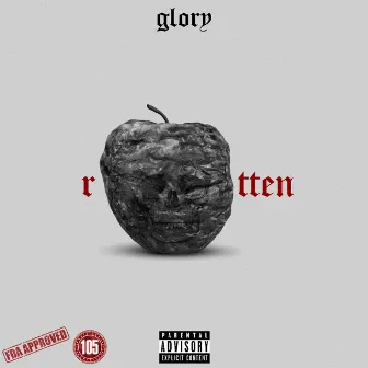 Rotten by Glory