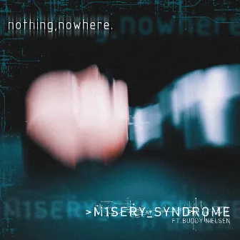 M1SERY_SYNDROME (feat. Buddy Nielsen) by Buddy Nielsen