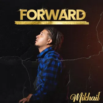 Forward by Mikhail