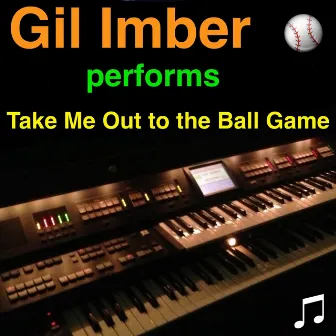 Take Me Out to the Ballgame by Unknown Artist