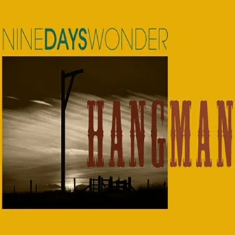 Hangman by Nine Days Wonder