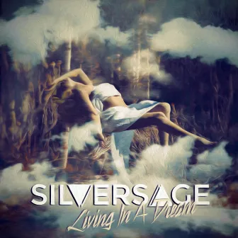 Living in a Dream by Silversage